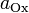 Описание: \ {a_{\rm{Ox}}}