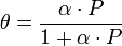 Описание:  \theta  =\frac{\alpha\cdot P}{1+\alpha\cdot P}